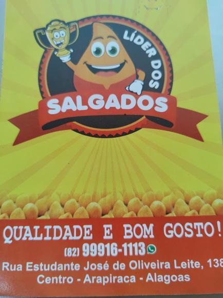 LÍDER DOS SALGADOS  - QUALIDADE E BOM GOSTO. ( CENTRO DE ARAPIRACA - ALAGOAS )